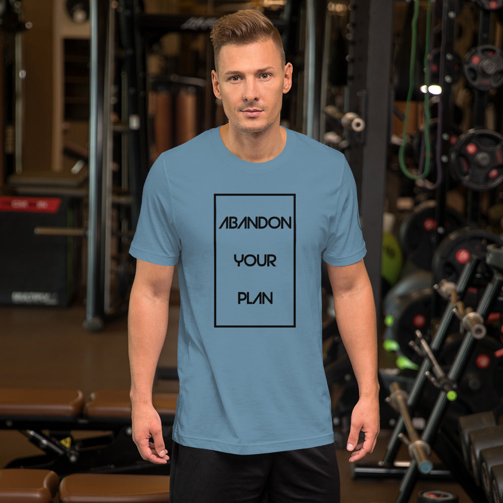 Abandon Your Plan (Multi-Color) Unisex t-shirt
