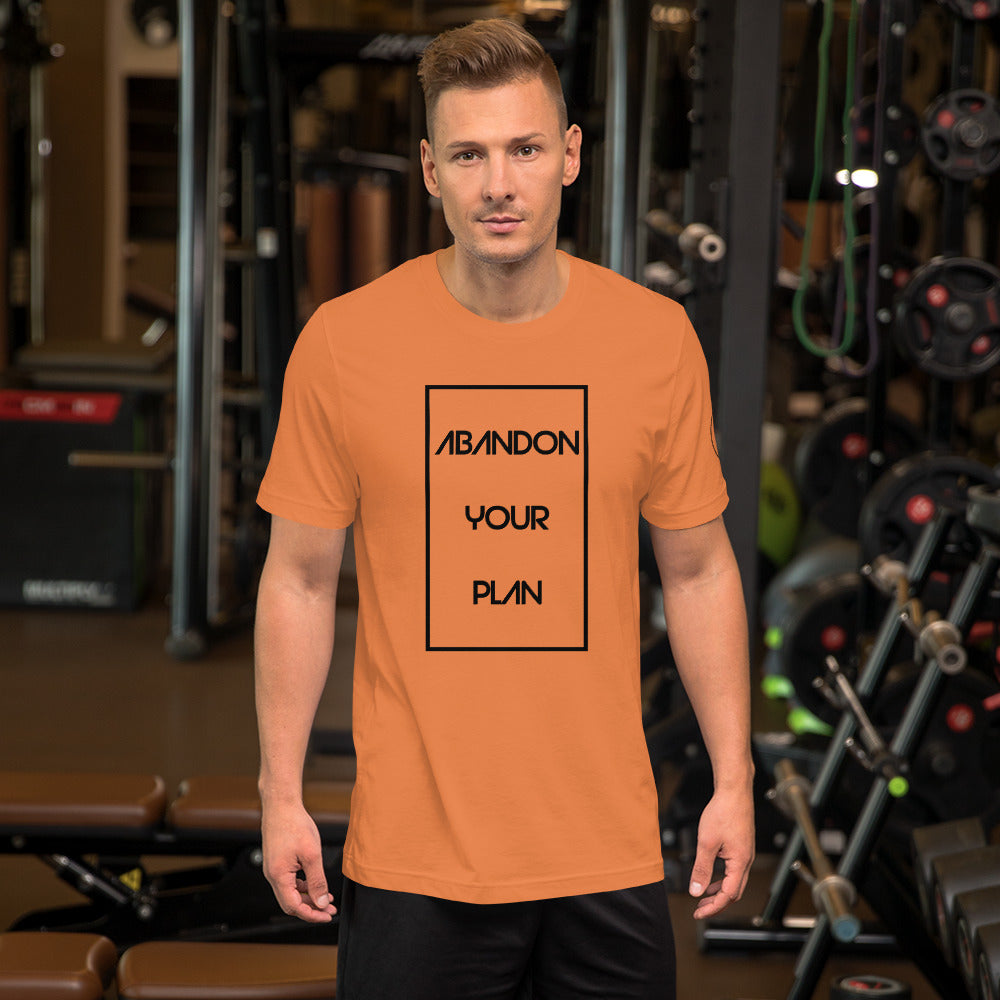Abandon Your Plan (Multi-Color) Unisex t-shirt